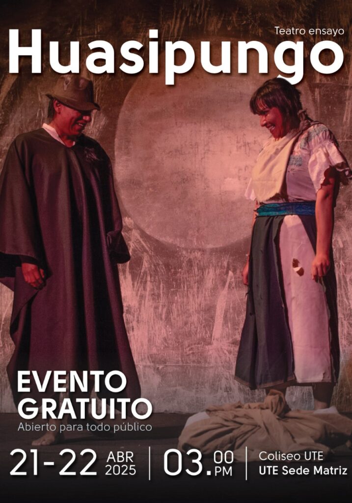Presentación teatral: "Huasipungo"